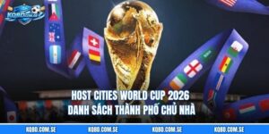 Host Cities World Cup 2026 Danh Sách Thành Phố Chủ Nhà
